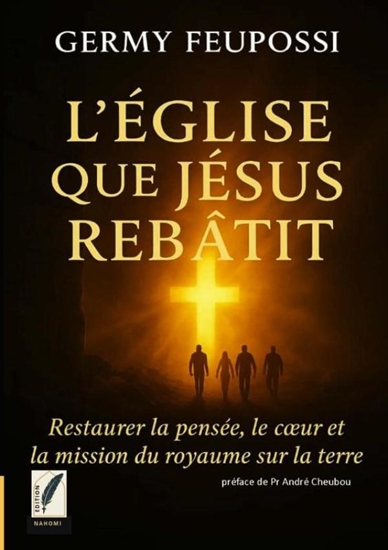 Afbeelding van L'église que jésus rebâtit