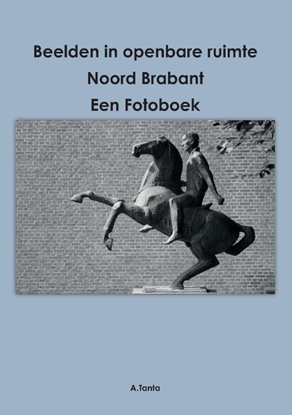 Afbeeldingen van Beelden in openbare ruimte Noord Brabant