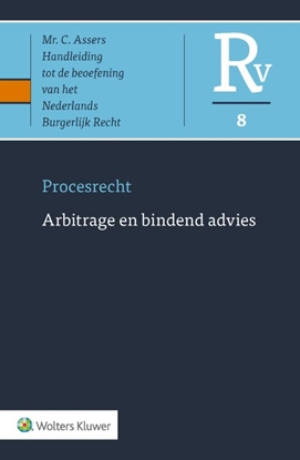 Afbeeldingen van Asser-serie Procesrecht 8 Arbitrage en bindend advies