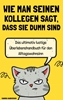 Afbeelding van Wie man seinen Kollegen sagt, dass sie dumm sind