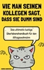 Afbeelding van Wie man seinen Kollegen sagt, dass sie dumm sind