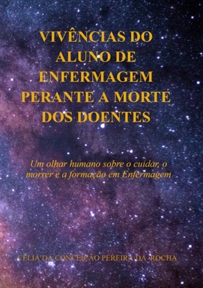 Afbeeldingen van VIVÊNCIAS DO ALUNO DE ENFERMAGEM PERANTE A MORTE DOS DOENTES