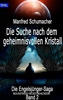 Afbeelding van Die Suche nach dem geheimnisvollen Kristall