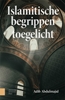Afbeelding van Islamitische begrippen toegelicht
