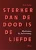 Afbeelding van Sterker dan de dood is de liefde