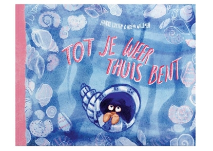 Afbeeldingen van Tot je weer thuis bent