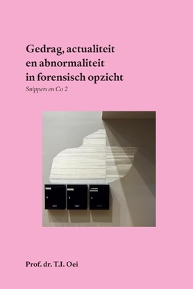 Afbeeldingen van Gedrag, actualiteit en abnormaliteit - forensisch gezien
