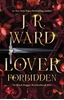 Afbeelding van The Black Dagger Brotherhood series Lover Forbidden
