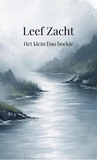 Afbeelding van Leef zacht Het klein Dao boekje