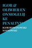 Afbeelding van Igor & Oliwier en onmogelijke penaltymachine