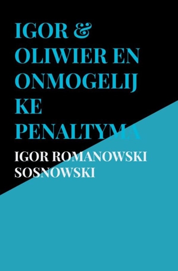 Afbeelding van Igor & Oliwier en onmogelijke penaltymachine
