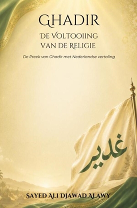 Afbeeldingen van Ghadir: De Voltooiing van de Religie