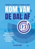Afbeelding van Kom van de bal af