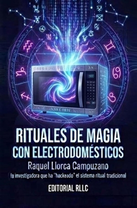 Afbeeldingen van Rituales de Magia con Electrodomésticos