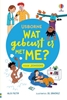 Afbeelding van Wat gebeurt er met me? Voor jongens