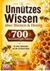 Afbeelding van Unnützes Wissen über Bienen & Honig : 700 faszinierende Fakten für Imker, Hobbyimker und alle, die Bienen lieben