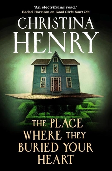 Afbeelding van The Place Where They Buried Your Heart