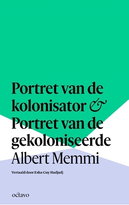 Afbeeldingen van Portret van de kolonisator & Portret van de gekoloniseerde