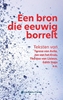 Afbeelding van Een bron die eeuwig borrelt