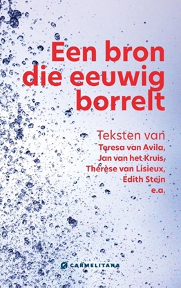 Afbeeldingen van Een bron die eeuwig borrelt