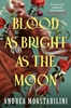 Afbeelding van A Blood as Bright as the Moon
