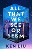 Afbeelding van All That We See or Seem
