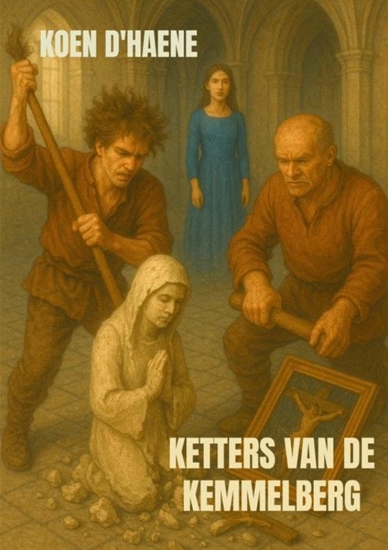 Afbeelding van Ketters van de Kemmelberg