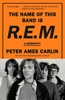 Afbeelding van The Name of This Band Is R.E.M.