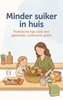 Afbeelding van Minder suiker in huis