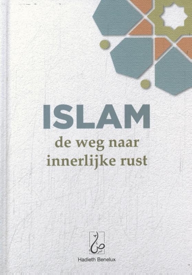 Afbeelding van Islam: de weg naar innerlijke rust