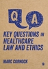 Afbeelding van Key Questions in Healthcare Law and Ethics