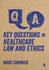 Afbeelding van Key Questions in Healthcare Law and Ethics