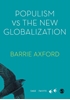 Afbeelding van Populism Versus the New Globalization