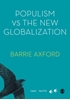 Afbeelding van Populism Versus the New Globalization
