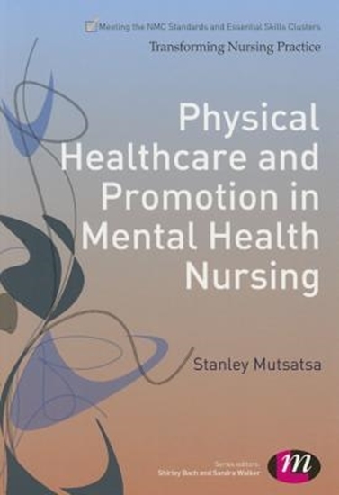 Afbeelding van Physical Healthcare and Promotion in Mental Health Nursing