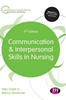 Afbeelding van Communication and Interpersonal Skills in Nursing