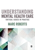 Afbeelding van Understanding Mental Health Care: Critical Issues in Practice