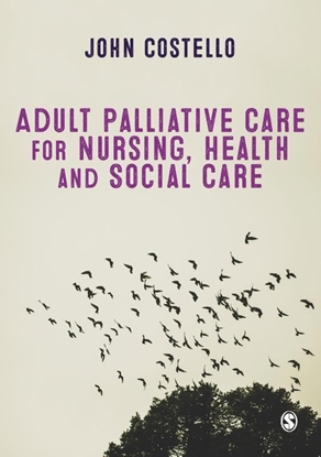 Afbeeldingen van Adult Palliative Care for Nursing, Health and Social Care