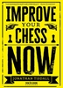 Afbeelding van Improve Your Chess Now