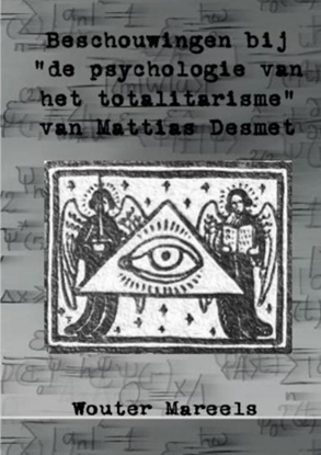 Afbeeldingen van Beschouwingen bij de "Psychologie van het totalitarisme" van Mattias Desmet