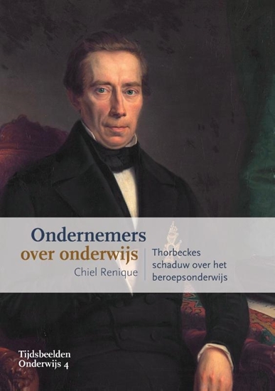 Afbeelding van Tijdsbeelden Onderwijs Ondernemers over onderwijs