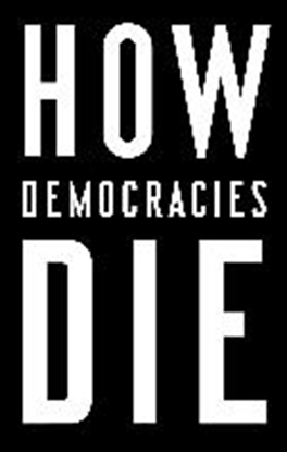 Afbeeldingen van How Democracies Die