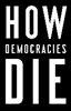 Afbeelding van How Democracies Die
