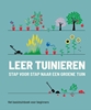 Afbeelding van Leer tuinieren - stap voor stap naar een groene tuin