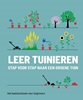 Afbeelding van Leer tuinieren - stap voor stap naar een groene tuin