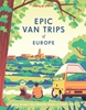 Afbeelding van Lonely Planet Trips Lonely Planet Epic van trips of Europe