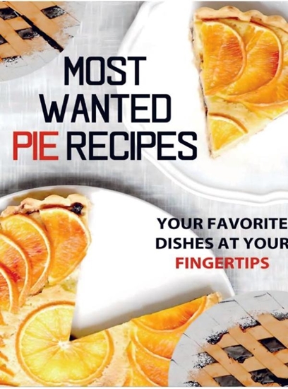 Afbeelding van Most Wanted Pie Recipes