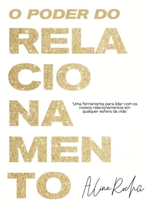 Afbeeldingen van O poder do Relacionamento