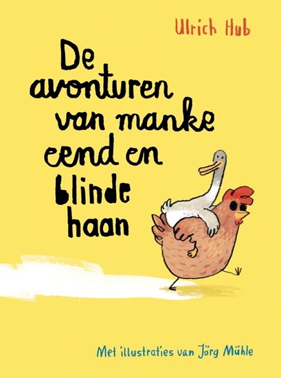 Afbeelding van De avonturen van manke eend en blinde haan