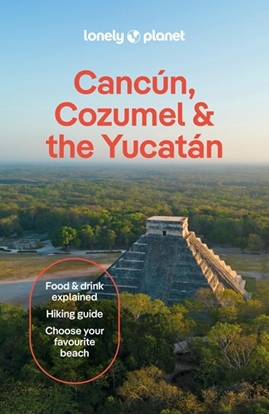 Afbeeldingen van Lonely Planet Country Guide Lonely Planet Cancun, Cozumel & the Yucatan